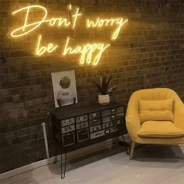 don't worry be happy neon sign